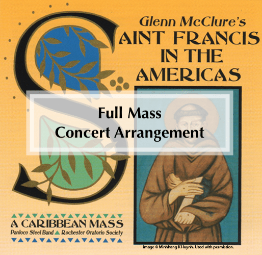 St. Francis in the Americas: A Caribbean Mass Concert (reduced) Arrangement