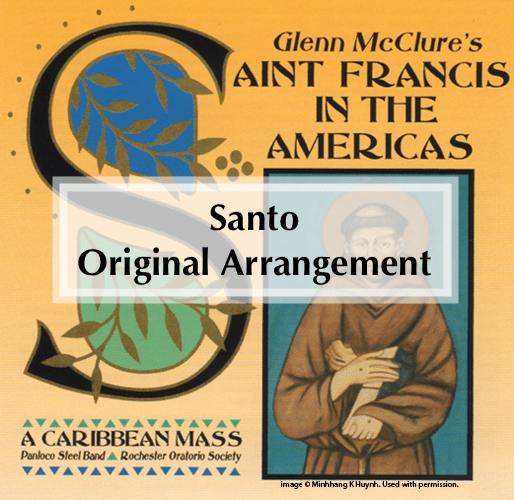 “Santo” from St. Francis in the Americas: A Caribbean Mass